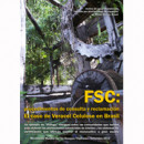 FSC: procedimientos de consulta y reclamación. El caso de Veracel Celulose en Brasil