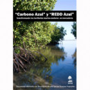“Carbono Azul” y “REDD Azul”: transformando los territorios marinocosteros en mercadería