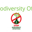 Over 100 organisations call for an end to biodiversity offsetting plans